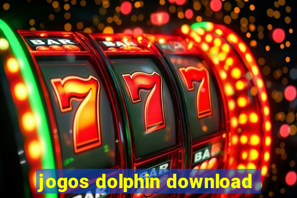 jogos dolphin download